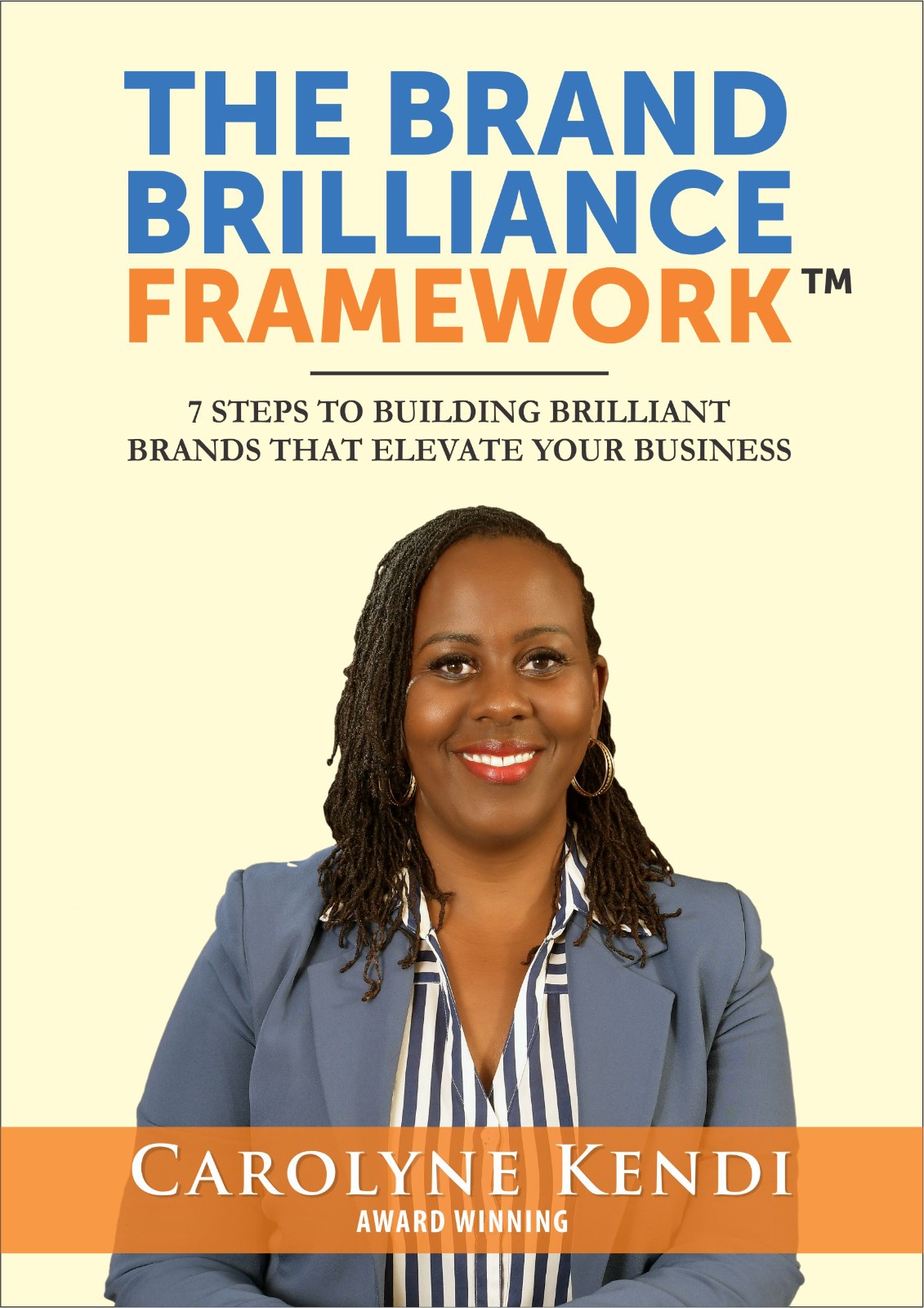The Brand Brilliance Framework The Brand Brilliance Framework Book